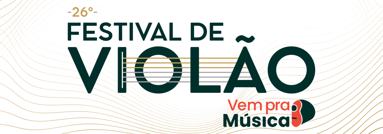 26º Festival de Violão - Vem pra Música